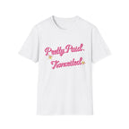 Pretty & Paid T- Shirt